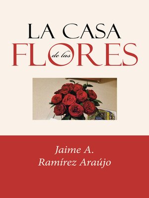 cover image of La Casa de las Flores